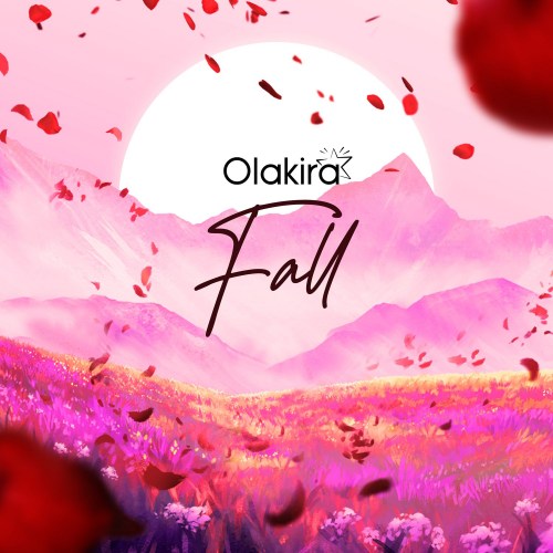Olakira – Fall LYRICS