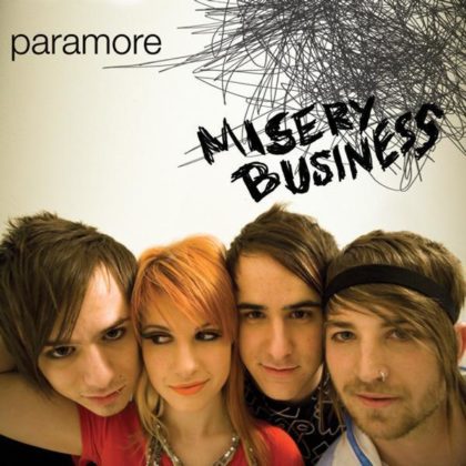 Paramore - Misery Business LYRICS