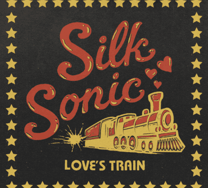 [LYRICS] Silk Sonic - Love's Train
