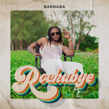 Barnaba – Rockabye Mp3 Download